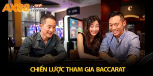 Chiến lược tham gia baccarat online hiệu quả